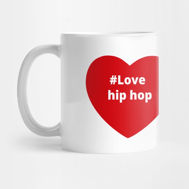 Love Hip Hop - Hashtag Heart by support4love